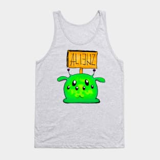 Alienz are here Tank Top